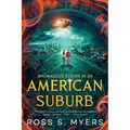 Anomalous Events in an American Suburb