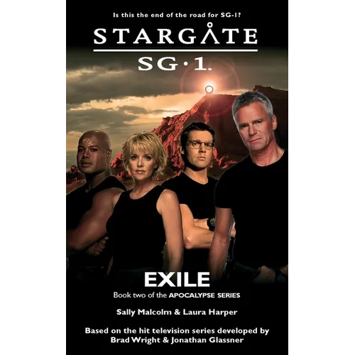 STARGATE SG-1 Exile (Apocalypse book 2)