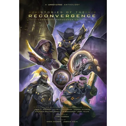 Unioverse: Stories of the Reconvergence