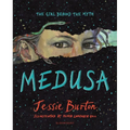 Medusa: The Girl Behind the Myth (Illustrated Gift Edition)