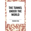 Tunnel Under the World