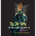 By The Way: The Fairies' Tales About Us