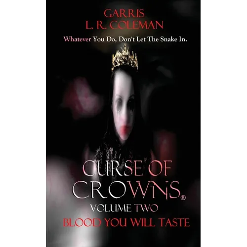Curse of Crowns Blood You Will Taste: Blood You Will Taste
