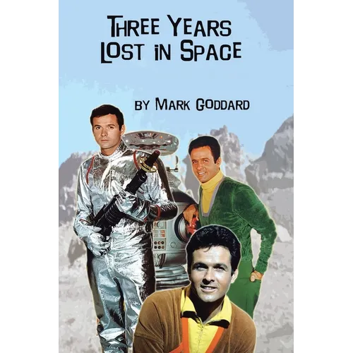 Three Years Lost in Space