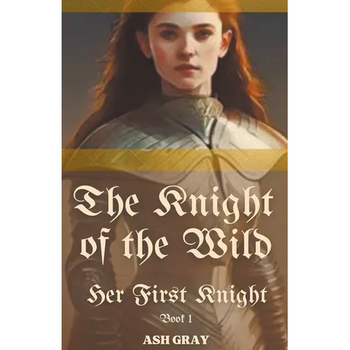 The Knight of the Wild