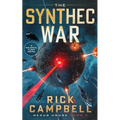 The Synthec War: A Colonial Fleet Novel