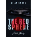 The Red Sphere: Dark Fury