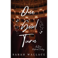 One Good Turn: A Queer Historical Fantasy