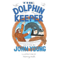 The Dolphin Keeper