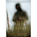 Raising Stony Mayhall