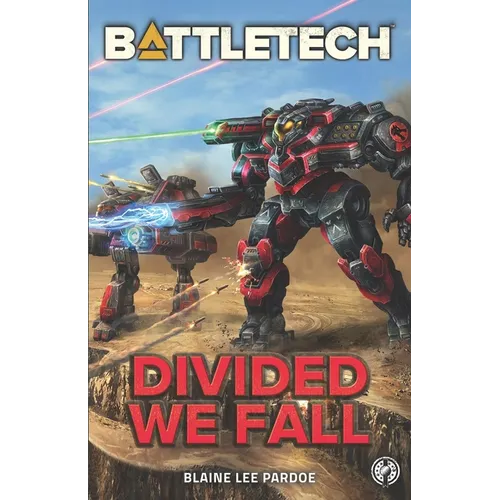 BattleTech: Divided We Fall: A BattleTech Novella