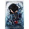 The Fall Of Snow: Guard Your Heart