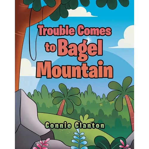 Trouble Comes to Bagel Mountain