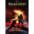 Solar Ashes: Birth of a Hero