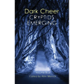 Dark Cheer: Cryptids Emerging - Volume Blue