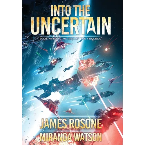 Into The Uncertain: Book Nine