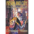 Freakland City: A Post-Apocalyptic Mutant Masquerade