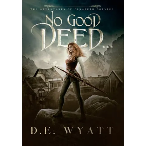 No Good Deed...