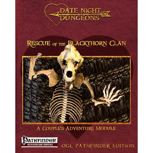 Rescue of the Blackthorn Clan: A Couple's Adventure Module: OGL Pathfinder Edition