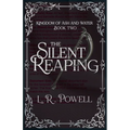 The Silent Reaping