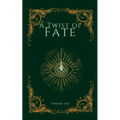 A Twist of Fate