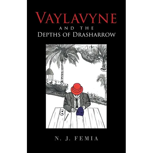 Vaylavyne and the Depths of Drasharrow