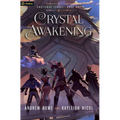 Crystal Awakening: An Epic Fantasy Adventure