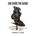 She Wore The Name