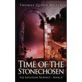 Time of the Stonechosen