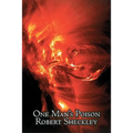 One Man's Poison by Robert Shekley, Science Fiction, Adventure, Fantasy