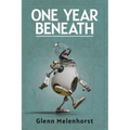 One Year Beneath