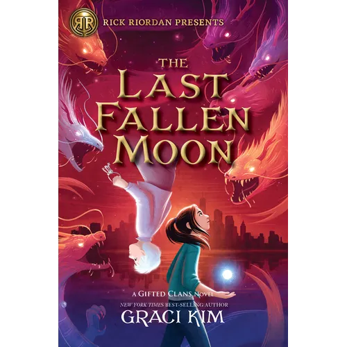 Rick Riordan Presents: The Last Fallen Moon-A Gifted Clans Novel