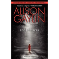 And She Was: A Novel of Suspense