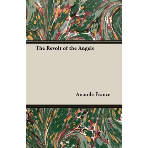 The Revolt of the Angels