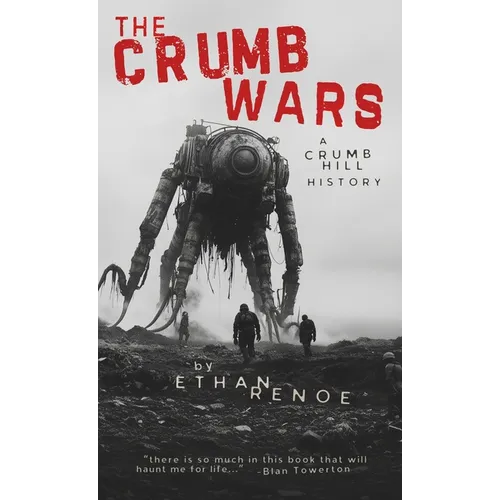 The Crumb Wars: A Crumb Hill History