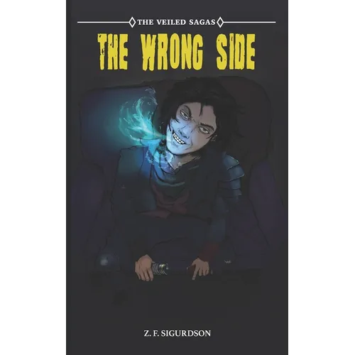 The Veiled Sagas: The Wrong Side
