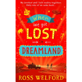 When We Got Lost in Dreamland