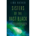 Sisters of the Vast Black
