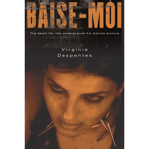 Baise-Moi (Rape Me)
