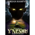 The Word of Y'Neshu: Heart of the Ijeya