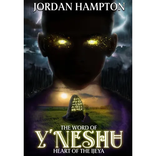 The Word of Y'Neshu: Heart of the Ijeya
