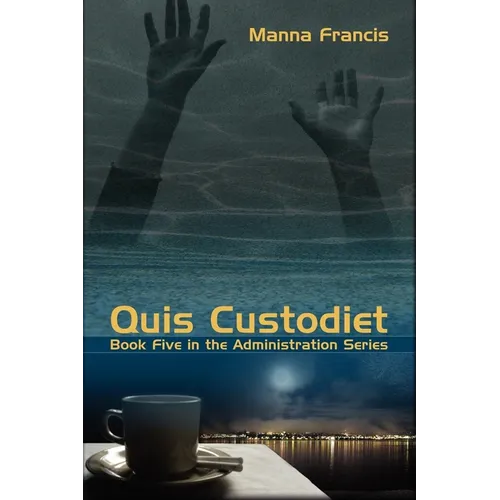 Quis Custodiet