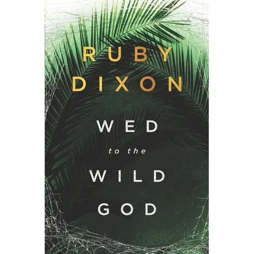 Wed to the Wild God: A Fantasy Romance