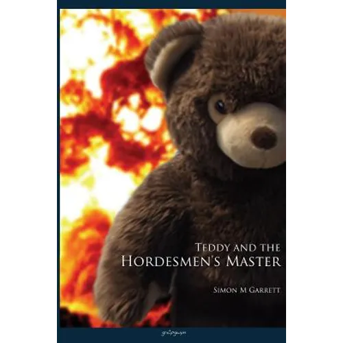 Teddy and the Hordesmen's Master