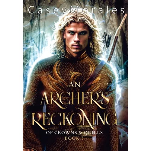 An Archer's Reckoning: An m/m epic fantasy romance adventure