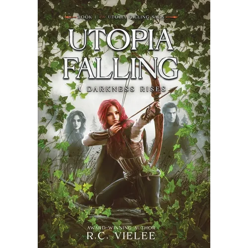 Utopia Falling: A Darkness Rises