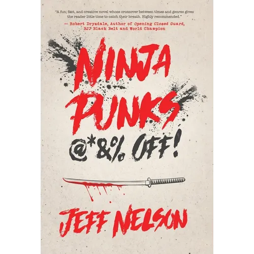 Ninja Punks, @*&% OFF!