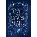 Until the Stars Fall