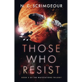 Those Who Resist
