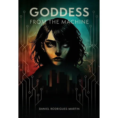Goddess from the Machine: A Prequel to the Ark Saga